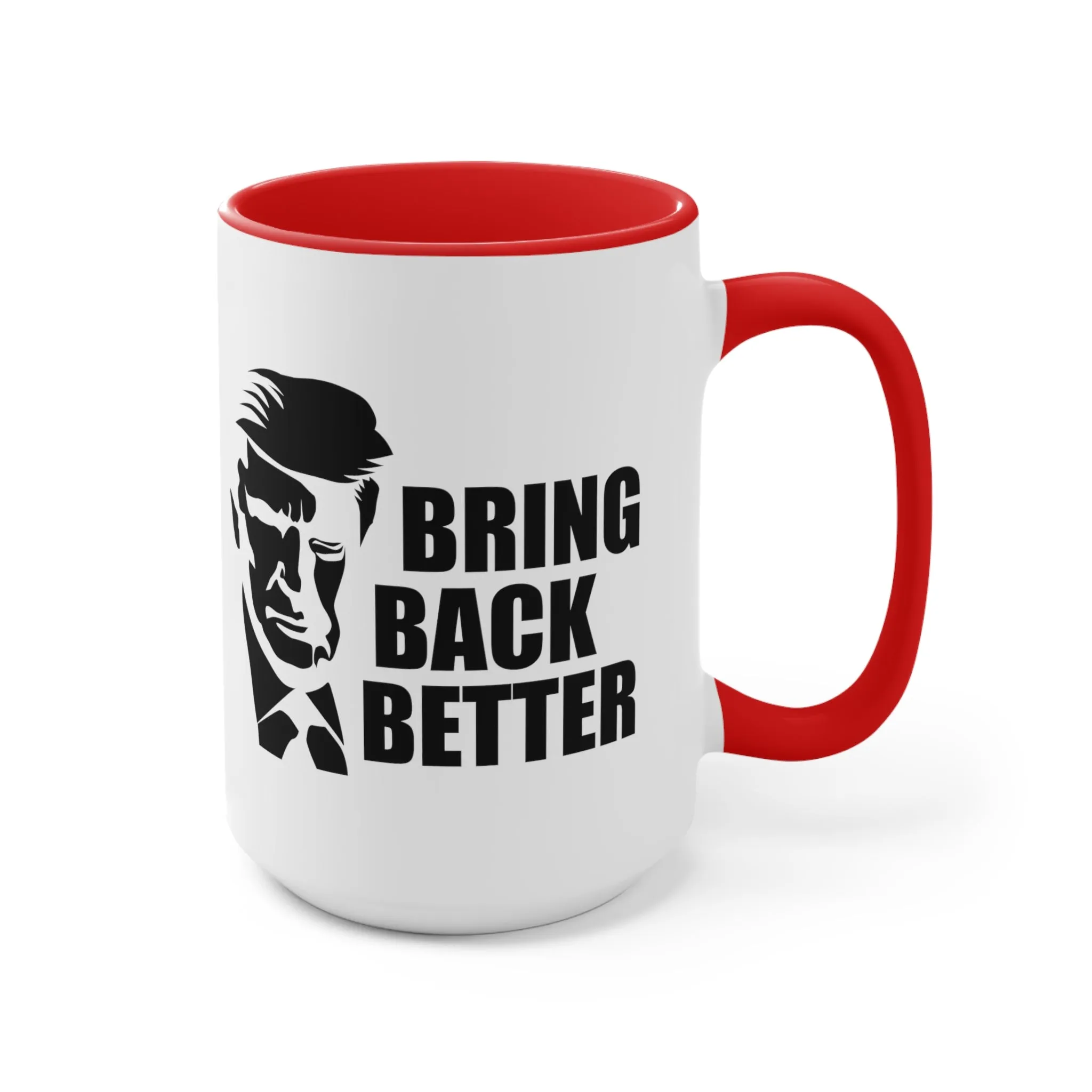 Bring Back Better Mug