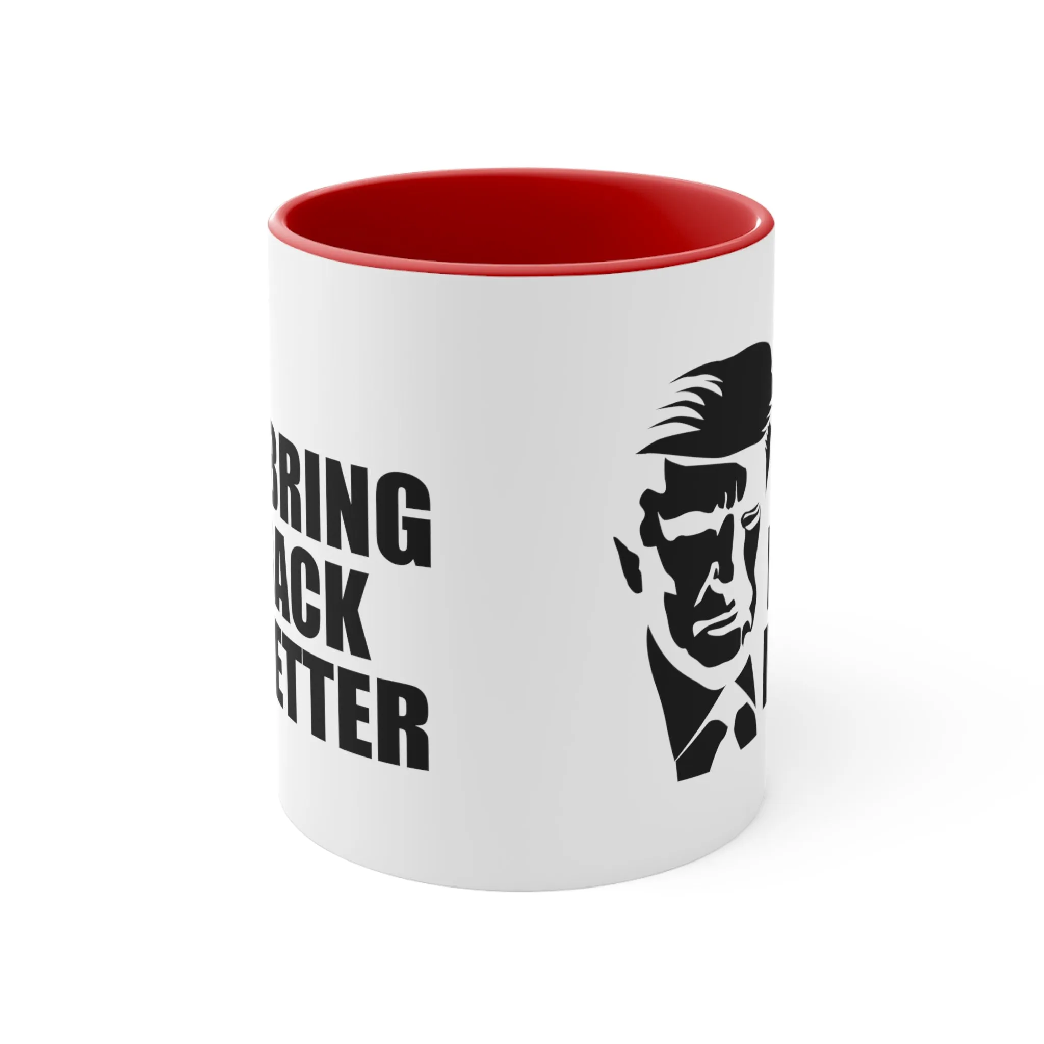 Bring Back Better Mug