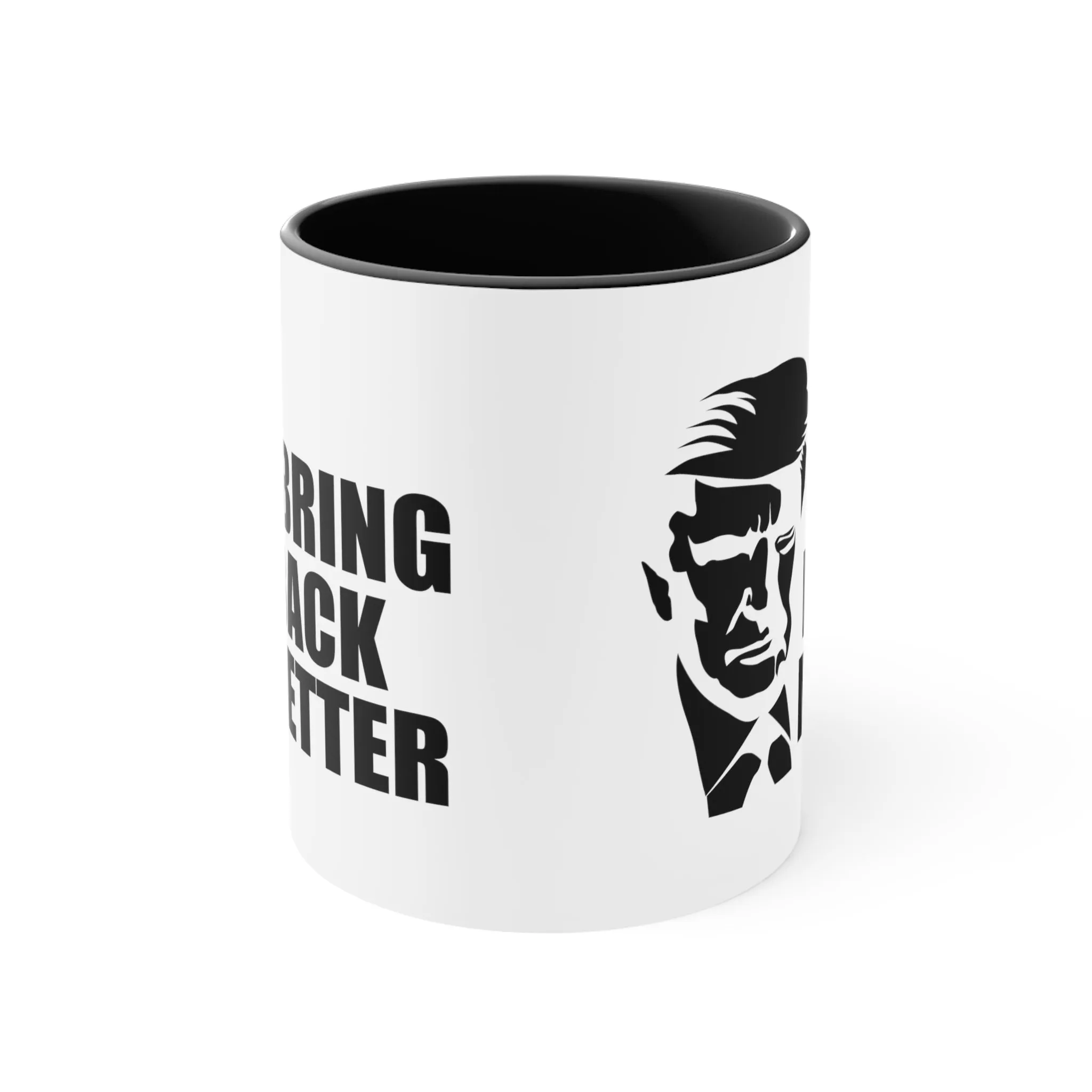 Bring Back Better Mug
