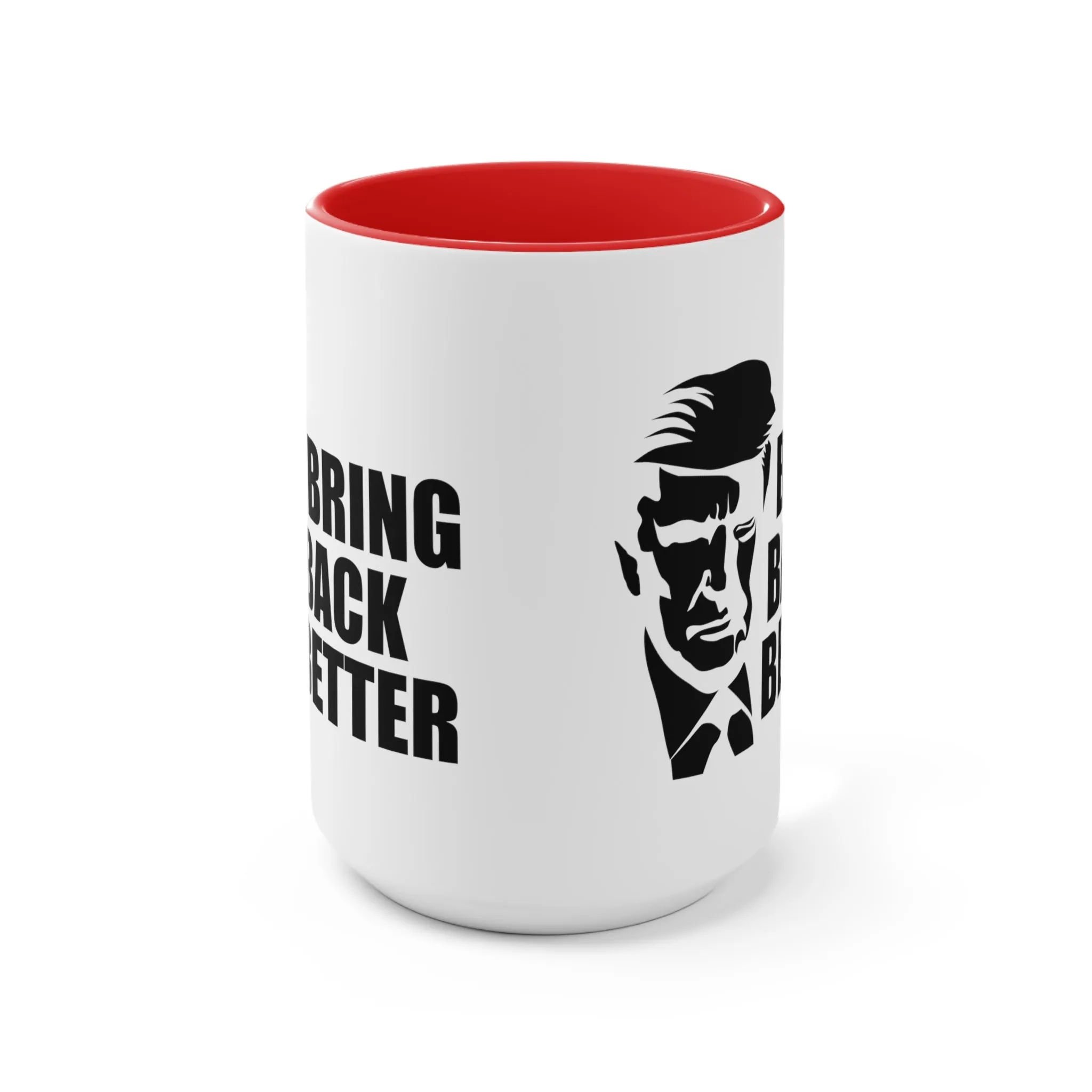 Bring Back Better Mug