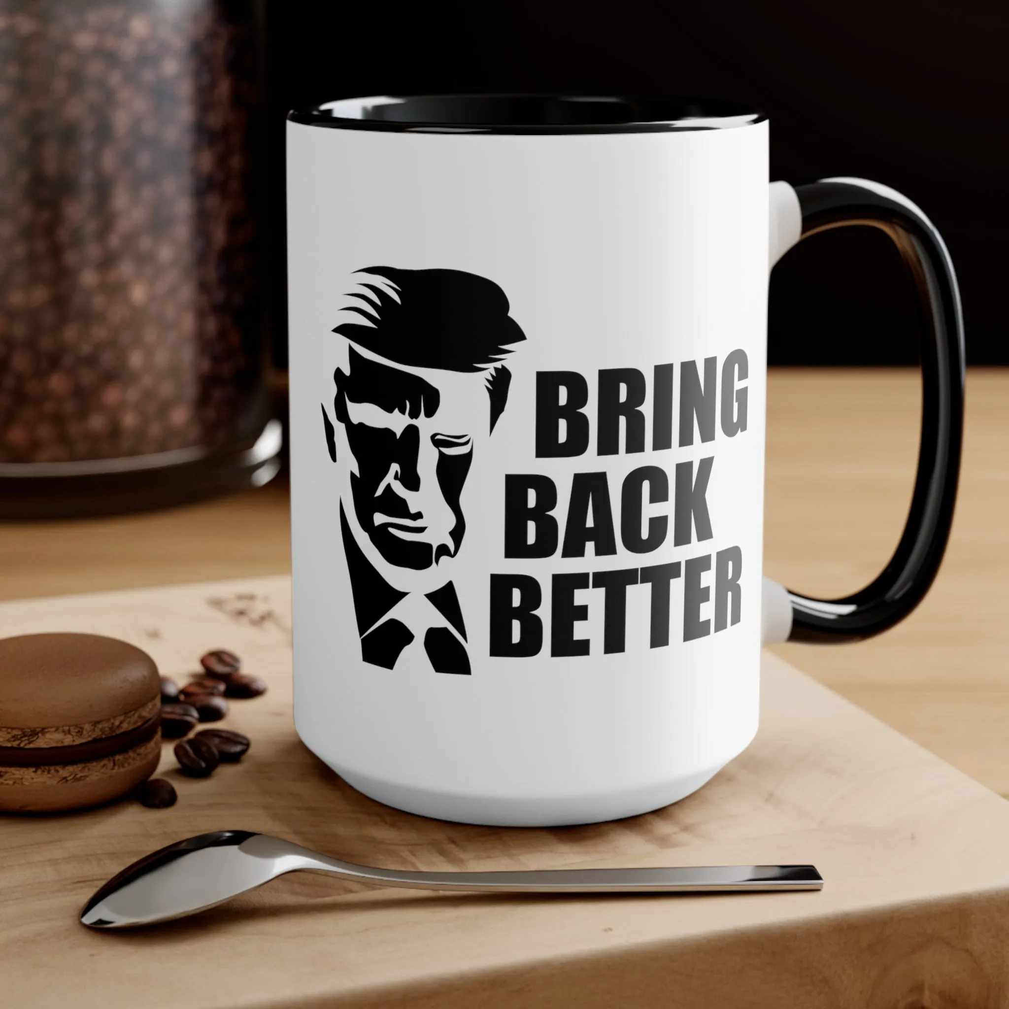 Bring Back Better Mug