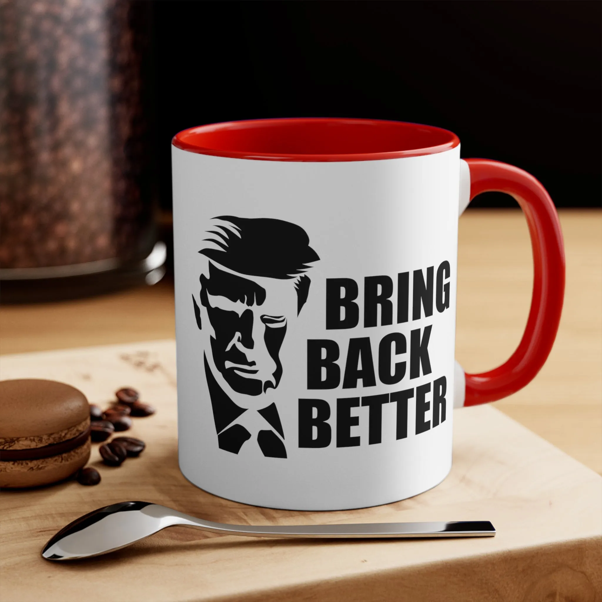 Bring Back Better Mug
