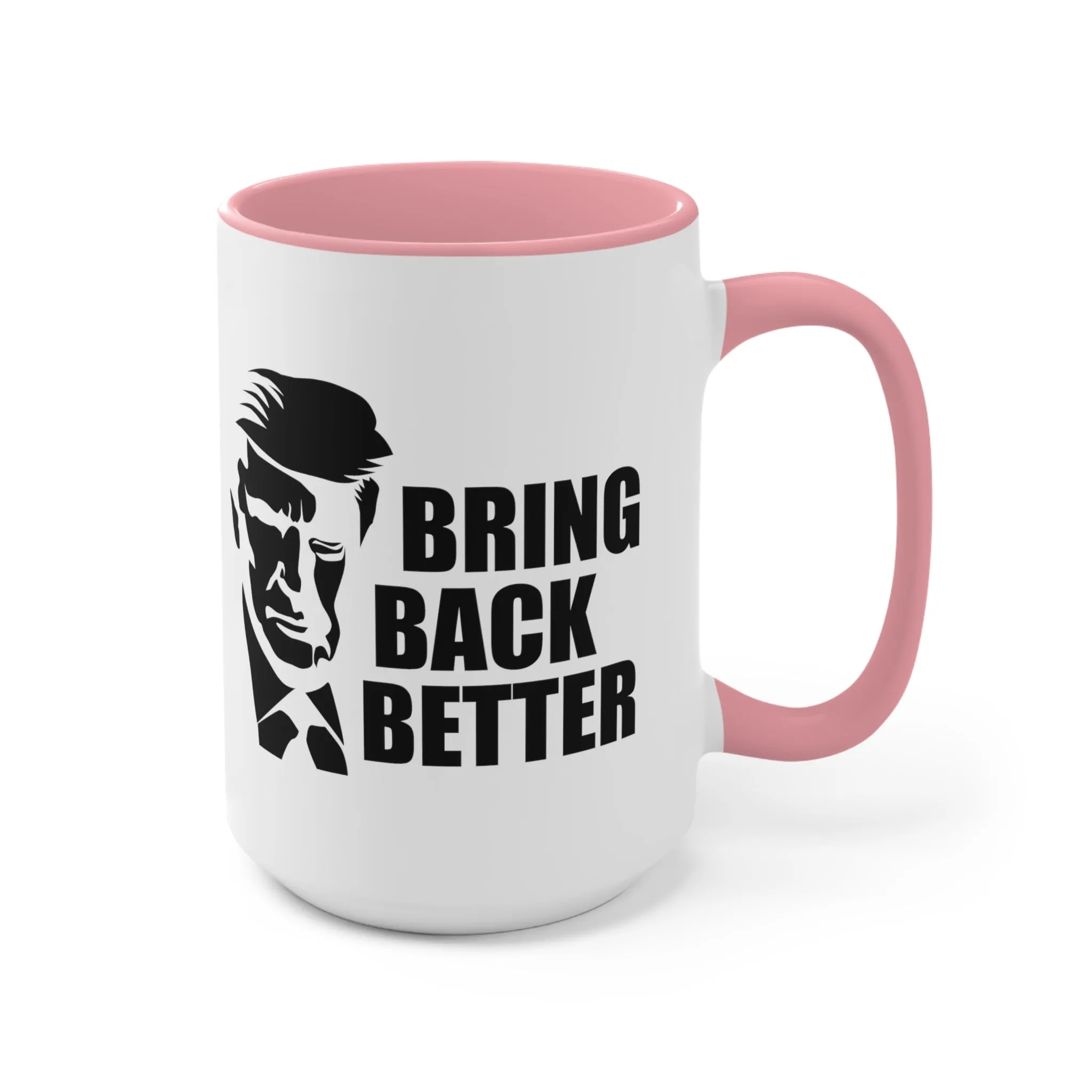 Bring Back Better Mug