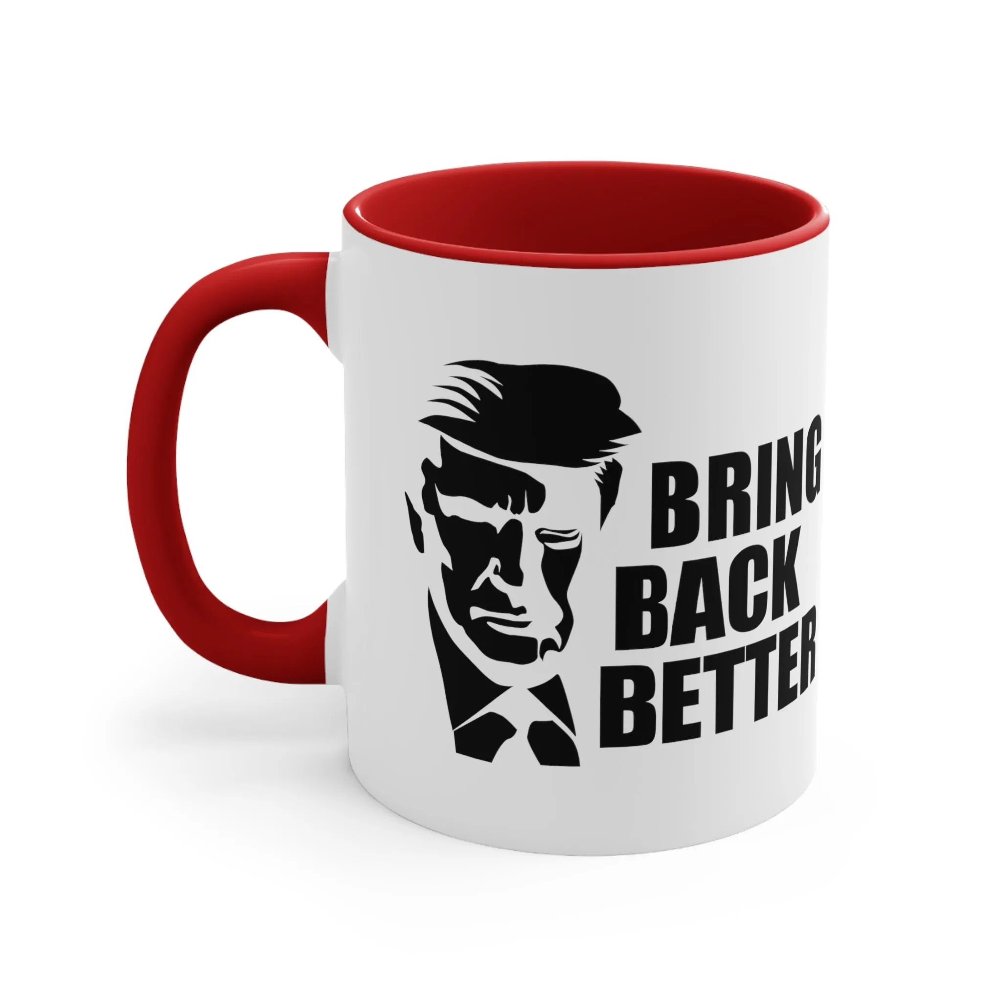 Bring Back Better Mug
