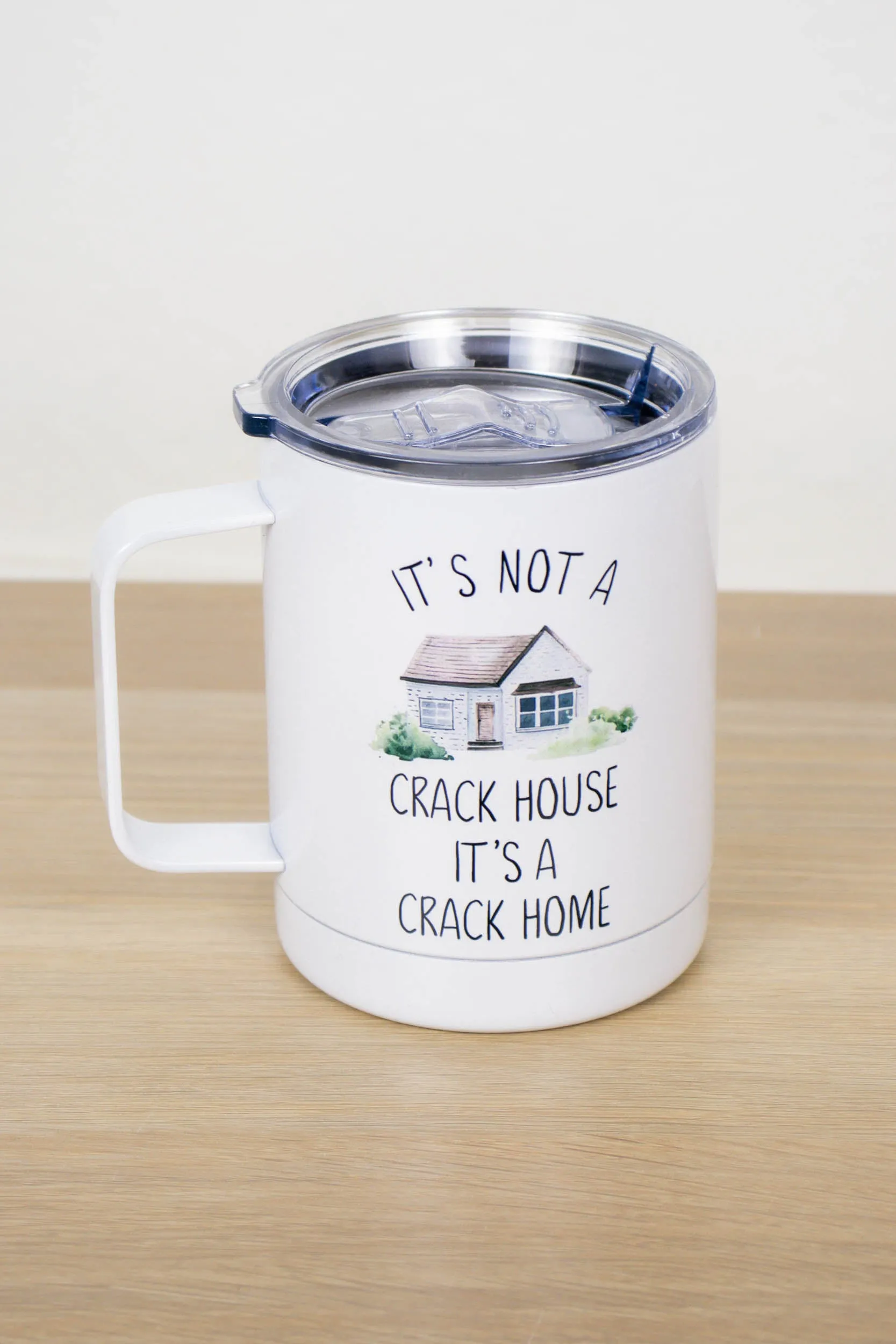Crack House Home Travel Cup With Holder