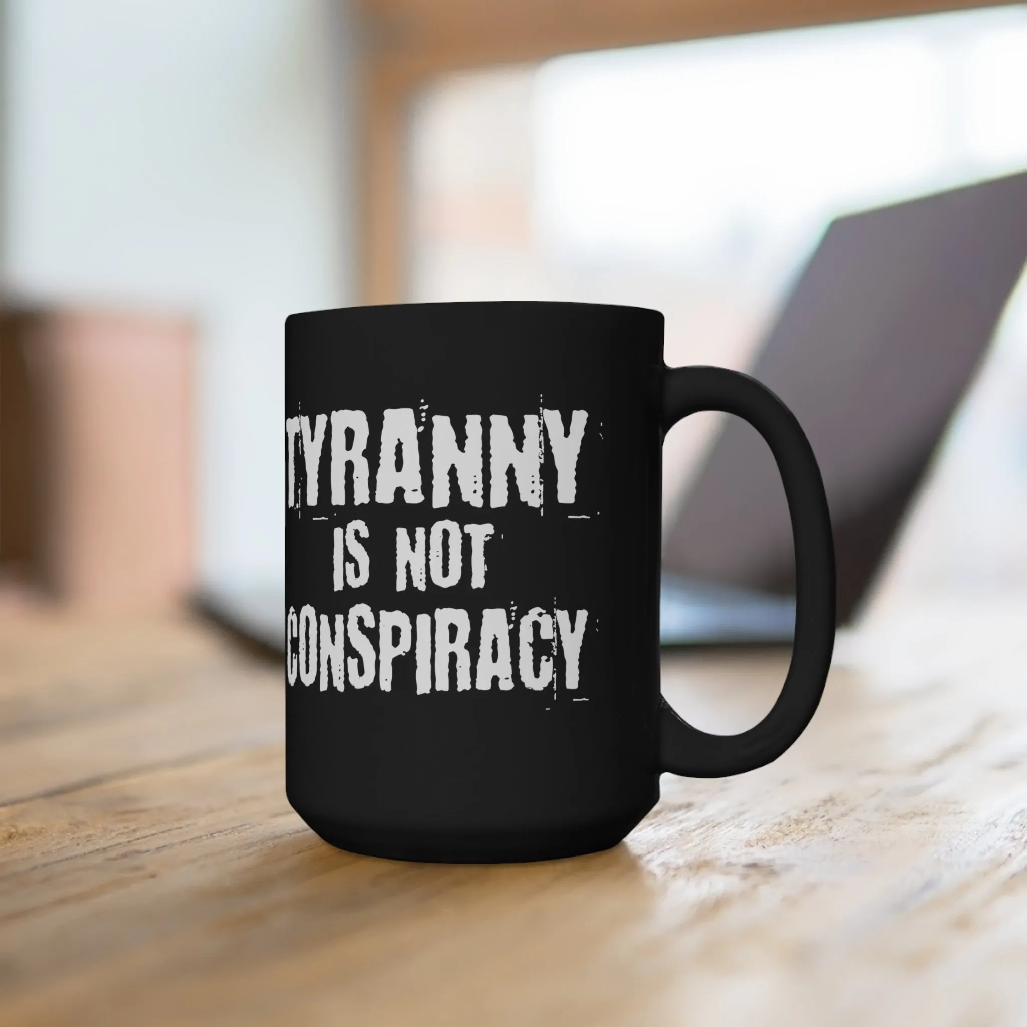 Tyranny Black Mug 15oz